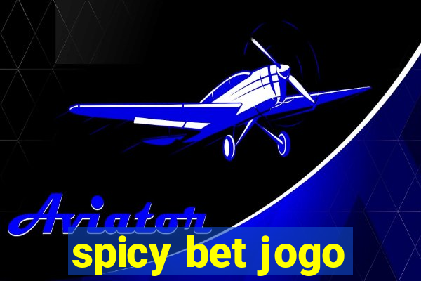 spicy bet jogo